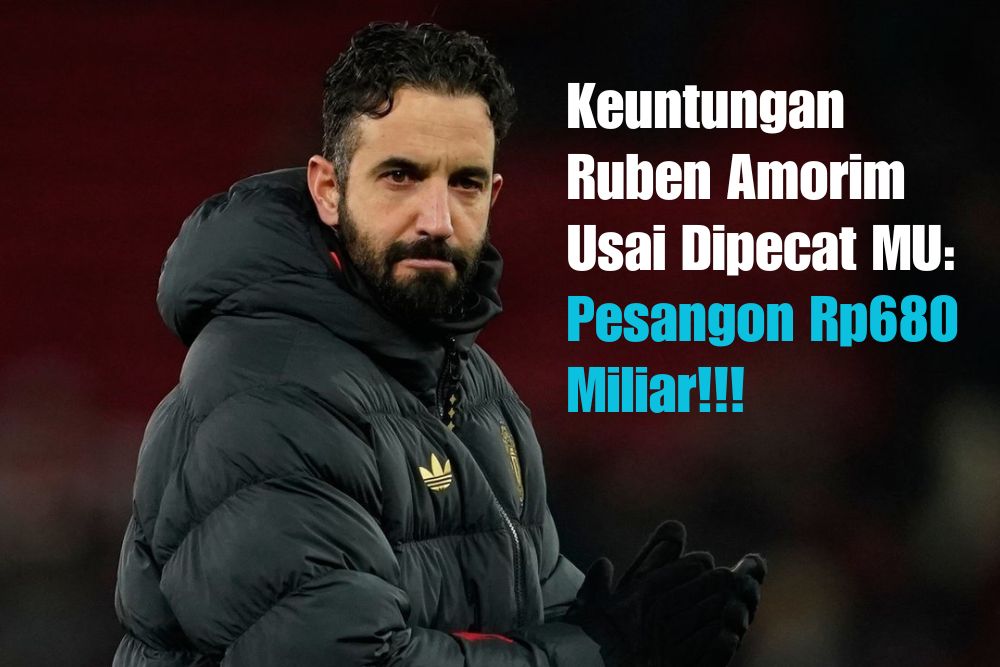 Keuntungan Ruben Amorim Usai Dipecat MU: Pesangon Rp680 Miliar dan Pintu Karier Baru phtoto by Matador168