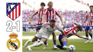 Atlético Madrid Menang 2-1 atas Real Madrid dalam Derby Panas/prediksi-bola-matador168 (1)